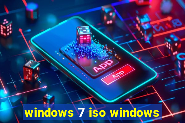 windows 7 iso windows